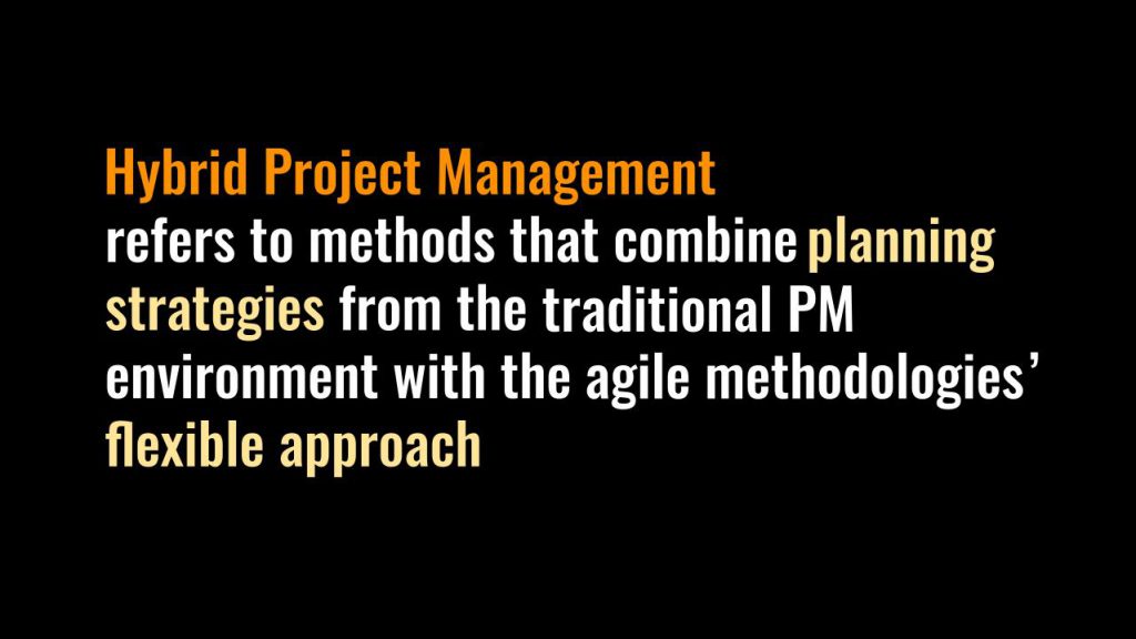 Definition of Hybrid Project Management